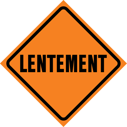 "Lentement" Roll-Up Traffic Sign, 29-1/2" x 29-1/2", Vinyl, French Auto-Cam