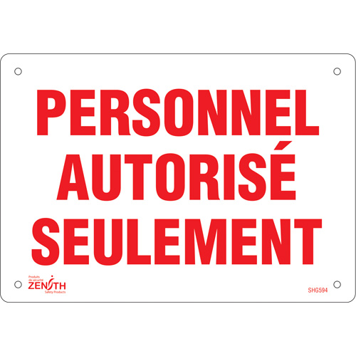 "Personnel autoris&eacute; seulement" Sign, 7" x 10", Plastic, French Auto-Cam