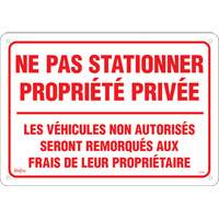 Enseigne  Ne pas stationner propri&eacute;t&eacute; priv&eacute;e , 14" x 20", Aluminium, Français Auto-Cam